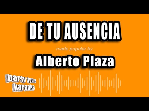 De Tu Ausencia - Pistas De Alberto Plaza