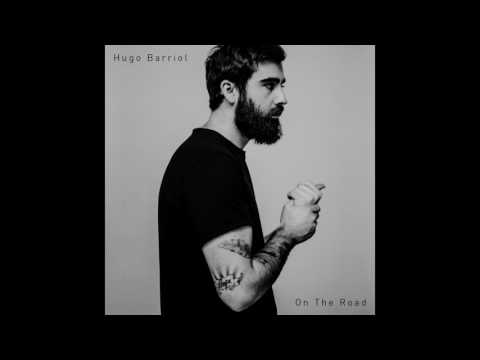 Hugo Barriol - On The Road [NEW ALBUM 16.06.2023]