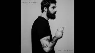 Video thumbnail of "Hugo Barriol - On The Road [Official Audio]"