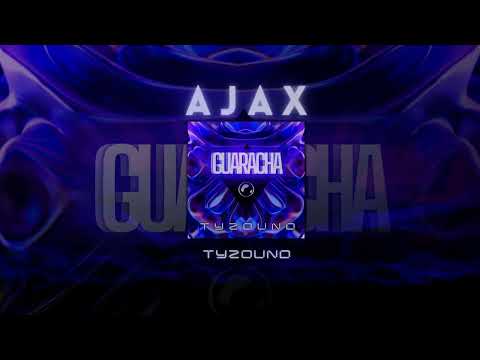 AJAX - Tyzound (#GUARACHA - ALBUM)