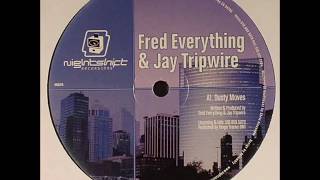 Fred Everything & Jay Tripwire  -  Dusty Moves