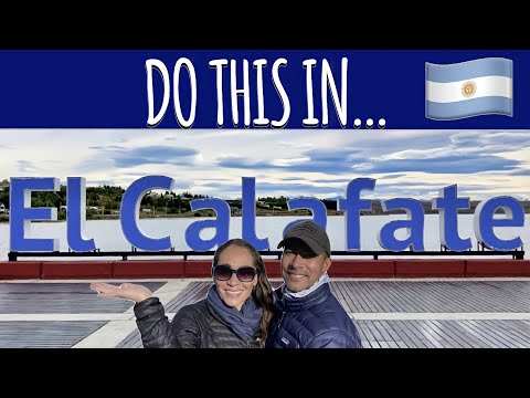 El Calafate | Best things to do for travelers After Excursions | Argentina Bucket List Destination