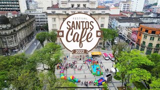 #FestivalSantosCafé  Fim de semana agitado contou com mais de 50 MIL PESSOAS no Centro!