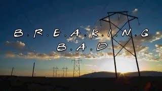 Breaking Bad Breaking Bad