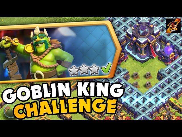 Easily 3 Star the Goblin King Challenge (Clash of Clans) 