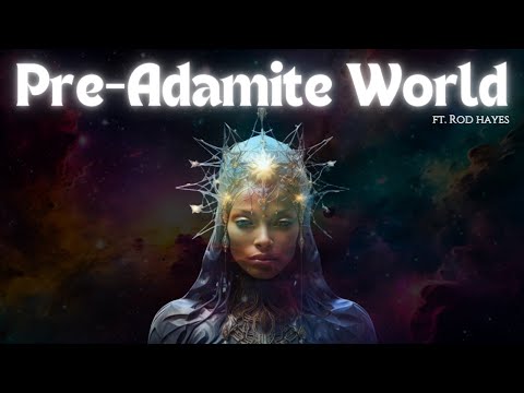 Rod Hayes - The Pre-Adamite World