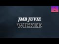 JMB Juvie Wicked Official Lyrics Video