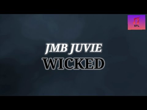 JMB Juvie - Wicked (Official lyrics video)