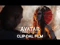 Avatar Fuoco E Cenere Clip Dal Film Un Tuo Pari
