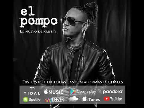 KRISSPY - EL POMPO (AUDIO OFICIAL)