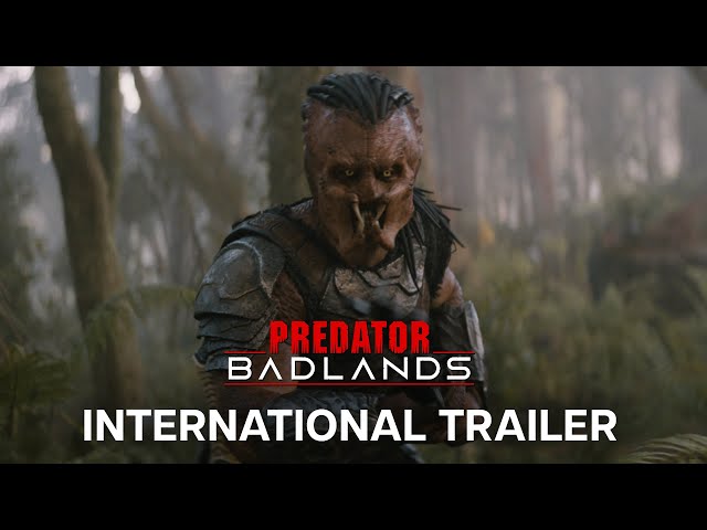 Predator: Badlands International Trailer