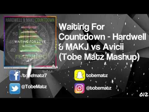 Waiting For Countdown - Hardwell & MAKJ vs Avicii (Tobe Matz Mashup)