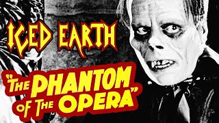 PHANTOM OF THE OPERA - "Phantom Opera Ghost" by Iced Earth (Music Video)