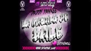 Daddy Yankee   La Maquina De Baile (Dj Sito Diaz Remix)