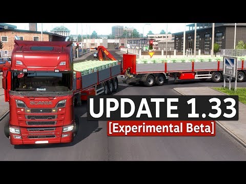 Update 1.33 Features [Experimental Beta] Euro Truck Simulator 2