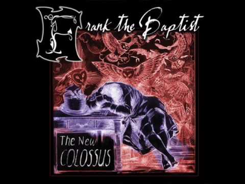 Frank the Baptist - If I speak