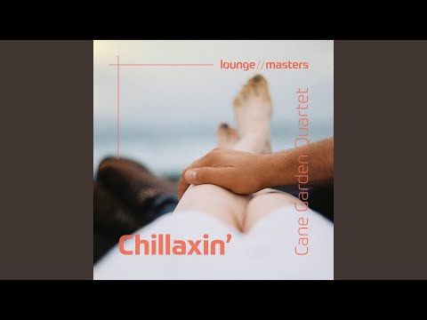 Chillaxin'