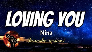 LOVING YOU - NINA (karaoke version)