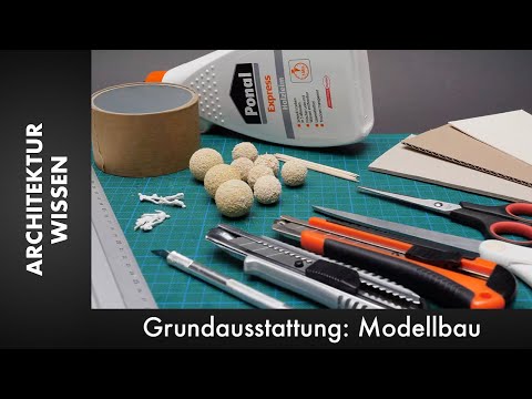 Ausstattung Architekturstudium: Modellbau - Was du wirklich brauchst + Kosten [Architekturwissen]