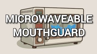 Microwaveable Mouthguard | Goon Guard