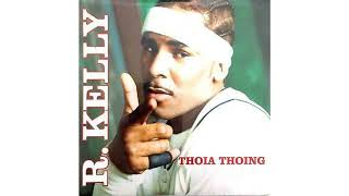 R. Kelly - Thoia Thoing (Instrumental)