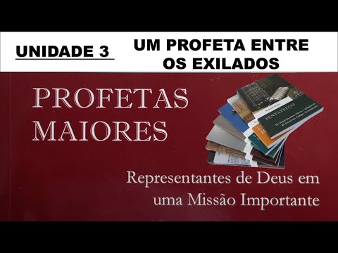 PROFETAS MAIORES UNIDADE 3