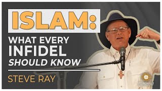 Steve Ray - Islam: What Every Infidel Should Know - 2018 Defending the Faith Conference