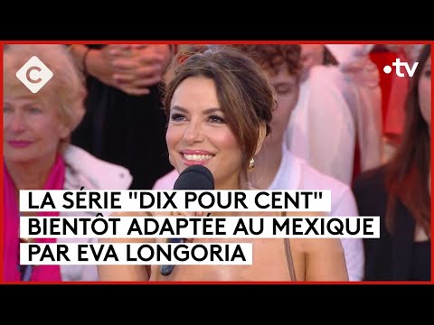 Eva Longoria : icône engagée - C à Vous - 17/05/2024