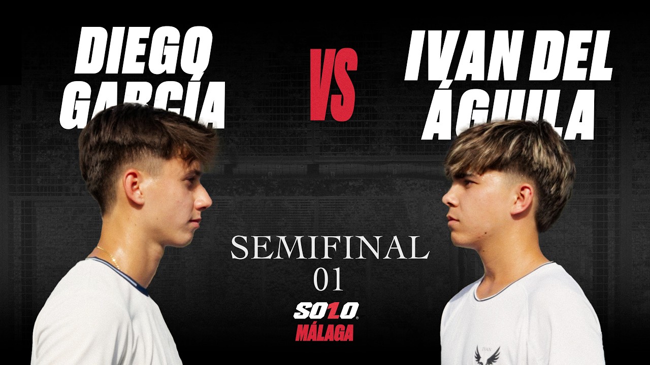 Semifinal 1 Open 04 Málaga — Iván del Águila vs Diego García