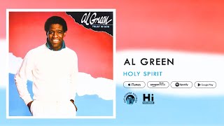 Al Green - Holy Spirit (Official Audio)