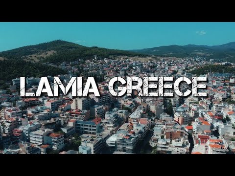 لاميا : المدينة العريقة الحالمة في وسط اليونان Lamia :The ancient , dreamy city in central Greece