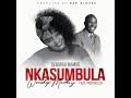 Nkansumbula Worship Medley By Deborah Mambo Featuring Pastor Leo