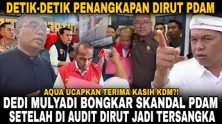 Download lagu BECOMES A SUSPECT!! PDAM DIRECTOR ARRESTED BY POLICE!! DEDI MULYADI AUDITS PDAM'S FINANCIALS, KDM... mp3 Download lagu BECOMES A SUSPECT!! PDAM DIRECTOR ARRESTED BY POLICE!! DEDI MULYADI AUDITS PDAM'S FINANCIALS, KDM... mp3