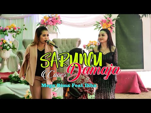 SARUNCU DAMAJA - Mega Bima Feat Ikha (Bersama) CK BIG BAND