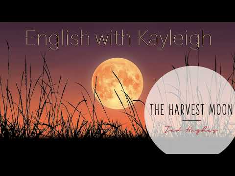 The Harvest Moon | Ted Hughes | Poetry Analysis | GCSE Literature | English with Kayleigh