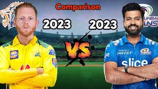 CSK (2023) 🆚 MI (2023) in IPL Probable Playing 11 Comparison