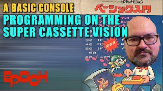A BASIC Console: Programming on the Super Cassette Vision