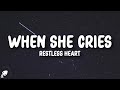 Restless Heart - When She Cries (Lyrics)