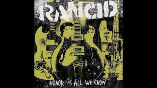 Download lagu Rancid Honor Is All We Know... mp3