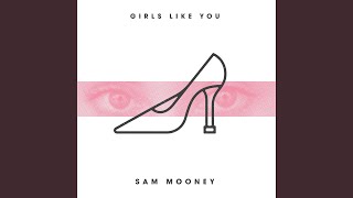 Girls Like You