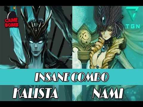 Kalista & Nami - INSANE COMBO