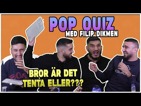 Bror ÄR DET TENTA eller?? MFB vs. FILIP DIKMEN! *POP QUIZ*