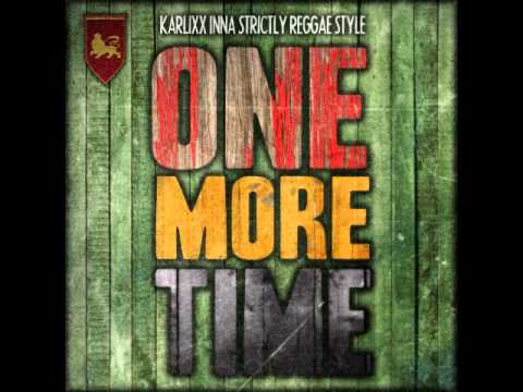 KARLIXX - ONE MORE TIME 2012