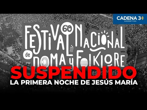 ⚠️ SUSPENDIDA la primera noche de Jesús María: lluvia, comunicado oficial y qué pasa ahora
