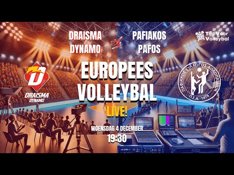 LIVE 🔴 | Draisma Dynamo (NED) - Pafiakos Pafos (CYP) | 1/8TH FINAL | CEV Volleyball Cup