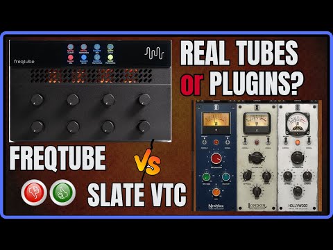 Real Tubes, Real Analog vs  Slate Digital Plugins| Freqtube FT-1 - PT 2