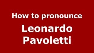 How to pronounce Leonardo Pavoletti