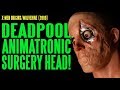 Deadpool- Ryan Reynolds Surgery Head Make-Up.