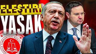 ELEŞTİRİ YAPMAK YASAKLANDI