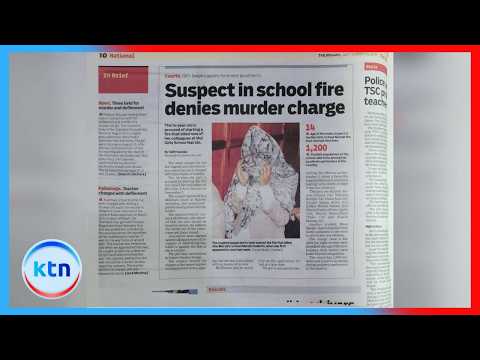Kenya’s School Arson Cases Raise Questions on Accountability